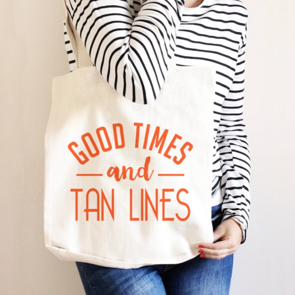 Good Times and Tan Lines Tote